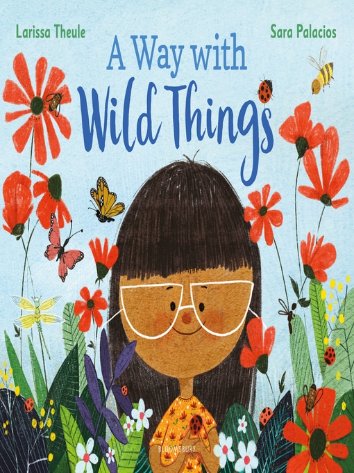 Larissa Theule创作的A Way with Wild Things作品的详细信息 - 可供借阅